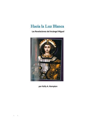 cover image of Hacia la Luz Blanca